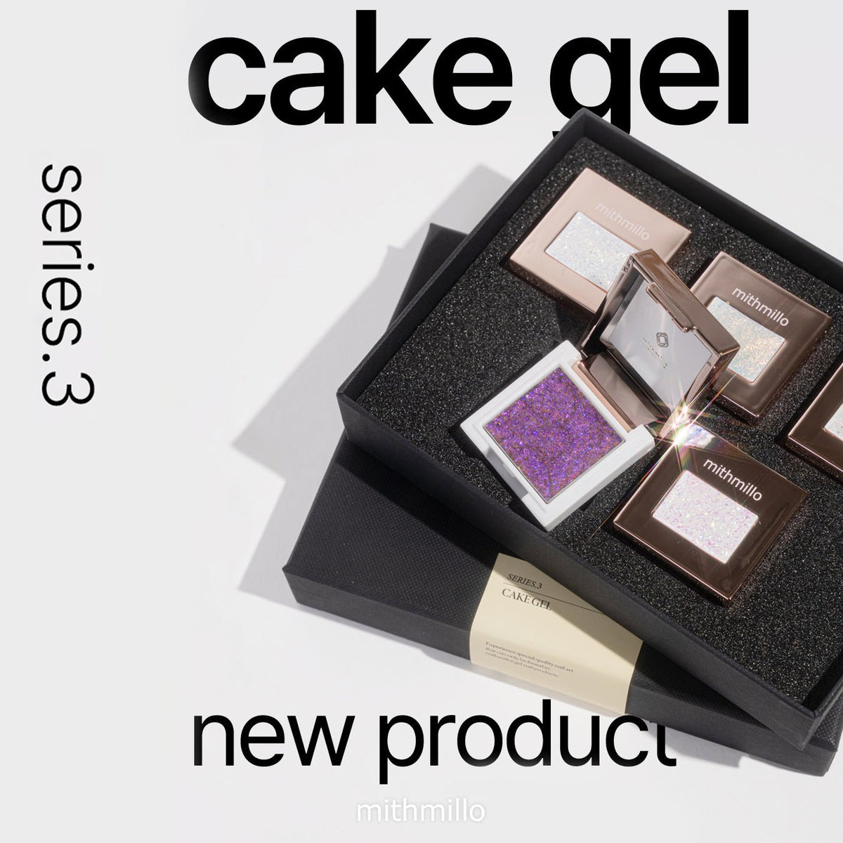 Mithmillo CAKE GEL SERIES 3 GLITTER series