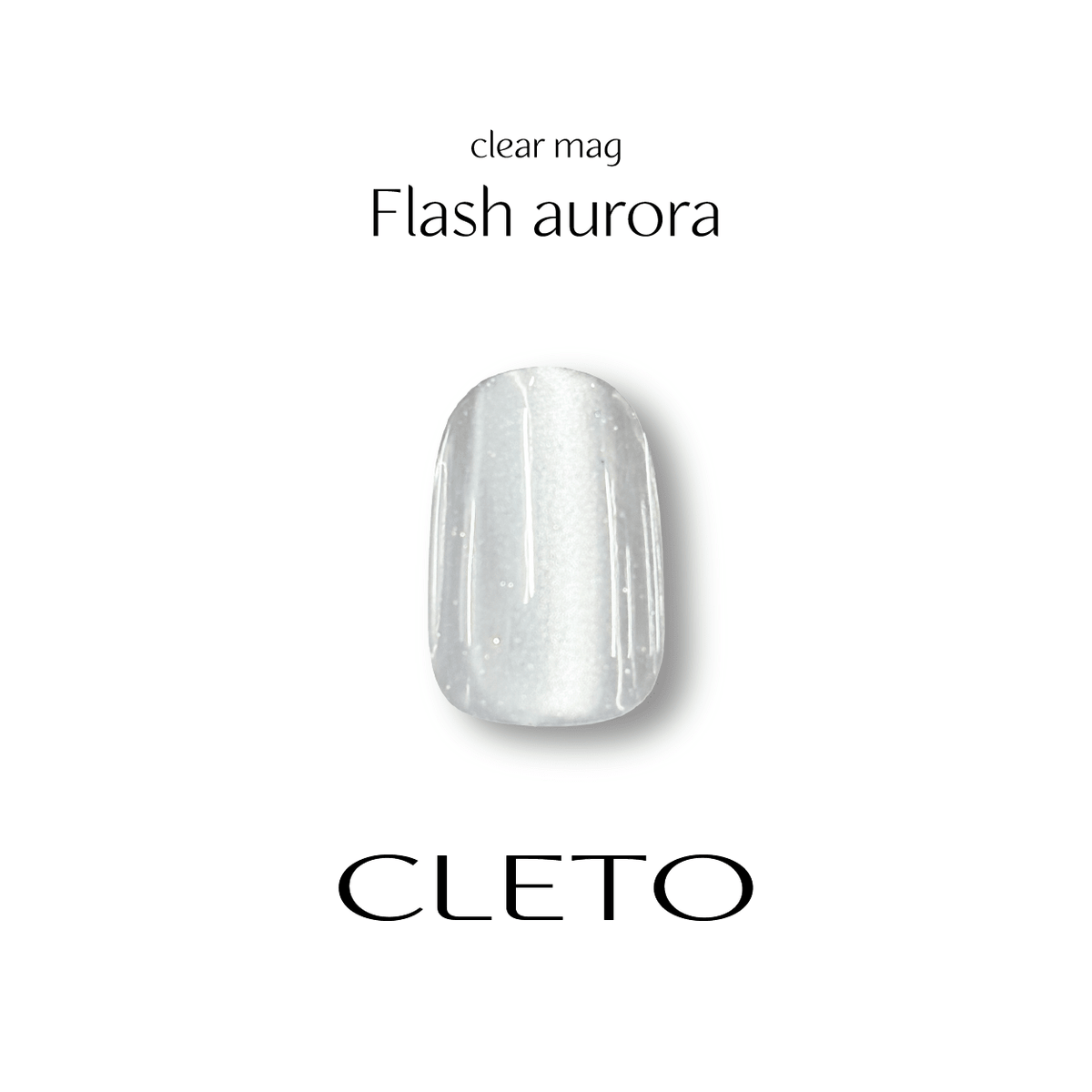 Cleto Clear Mag - Flash Aurora