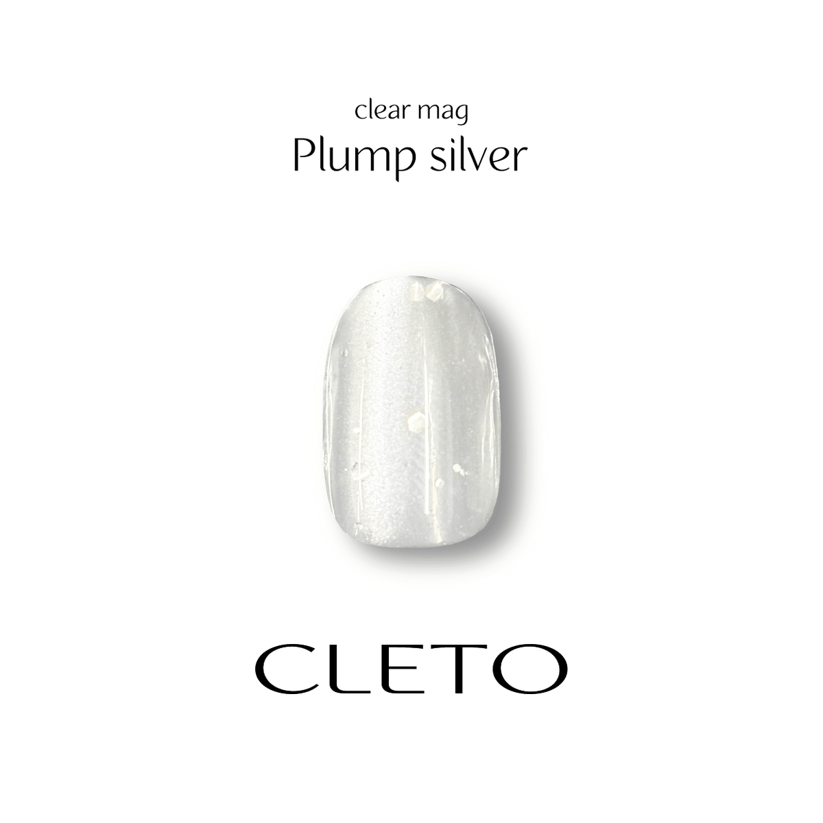 Cleto Clear Mag - Plump Silver