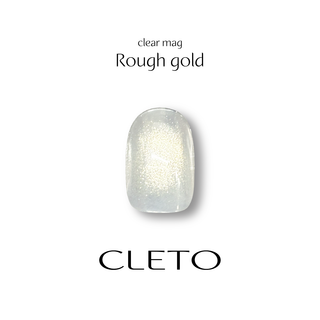 Cleto Clear Mag  -  Rough Gold