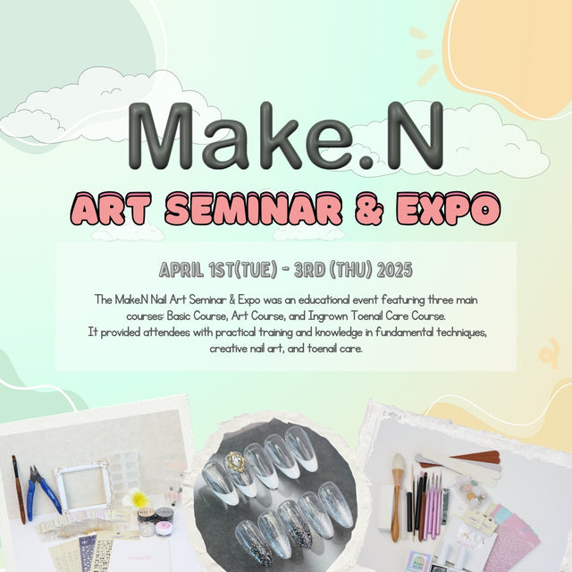 Make.N Nail Art Seminar April 2025