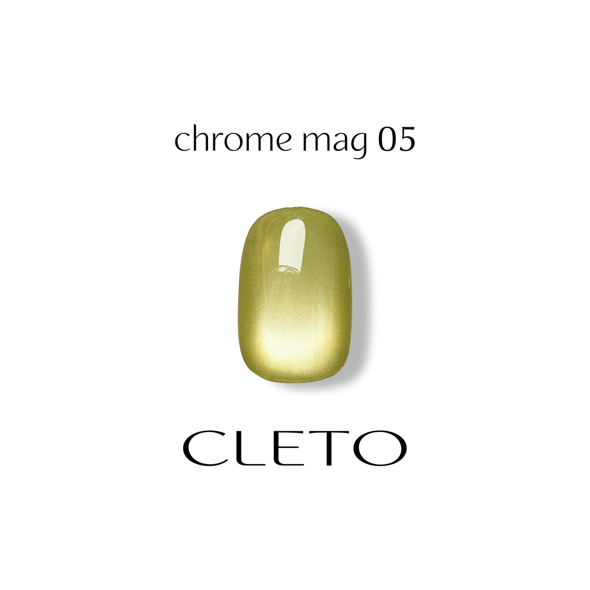 Cleto Chrome Magnetic Gel MAG-05