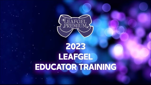 Leafgel Educator Training May 2023